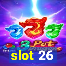 slot 26