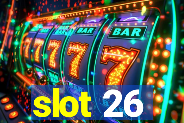 slot 26