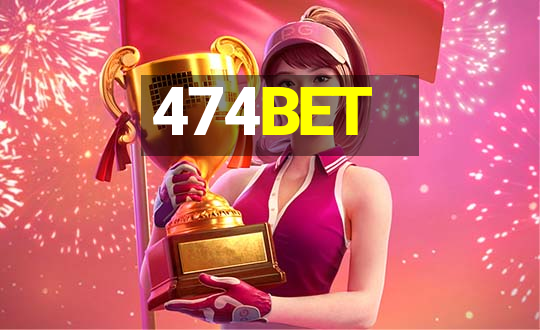 474BET