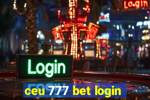 ceu 777 bet login