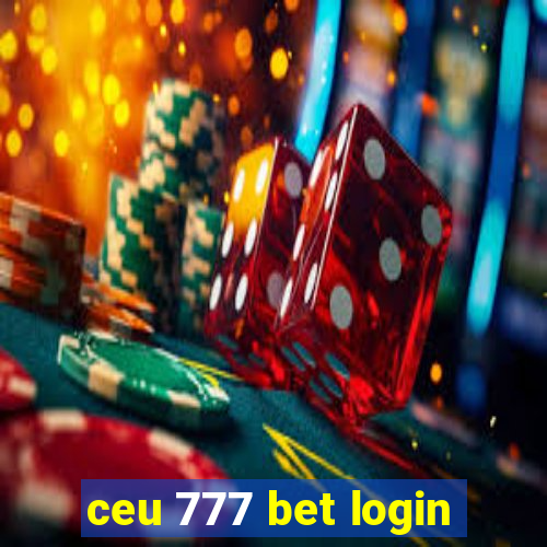 ceu 777 bet login