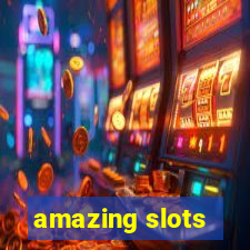 amazing slots