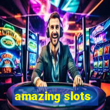 amazing slots