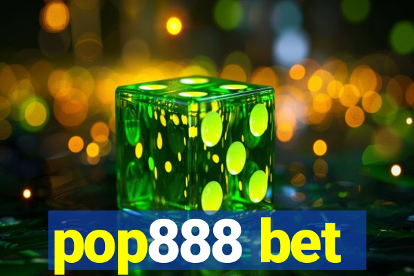 pop888 bet