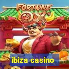 ibiza casino