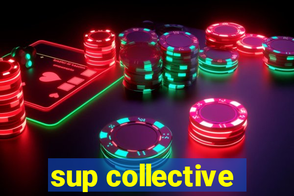 sup collective