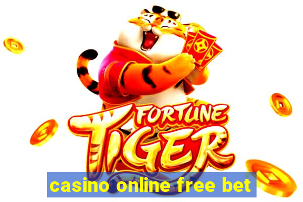 casino online free bet