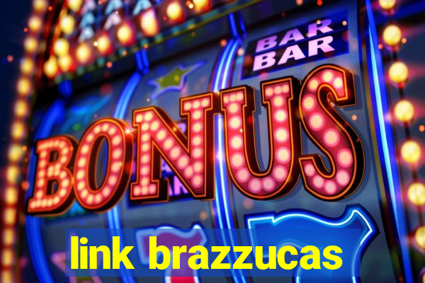 link brazzucas