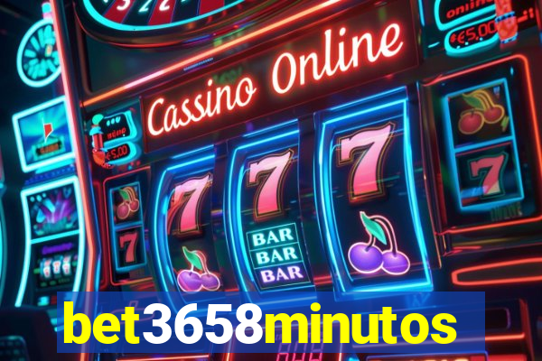 bet3658minutos