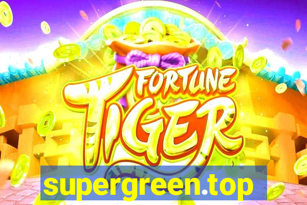 supergreen.top