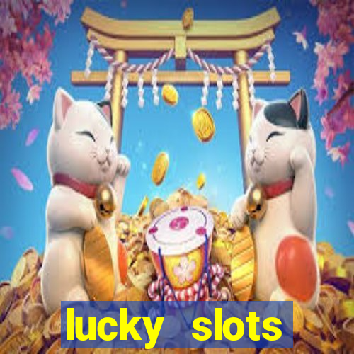 lucky slots download apk