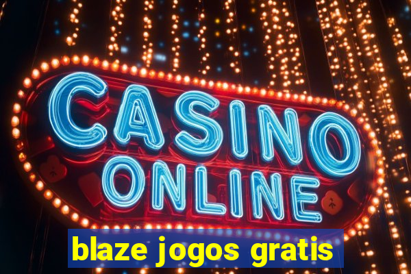 blaze jogos gratis