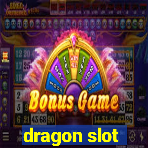 dragon slot