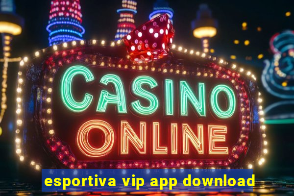 esportiva vip app download