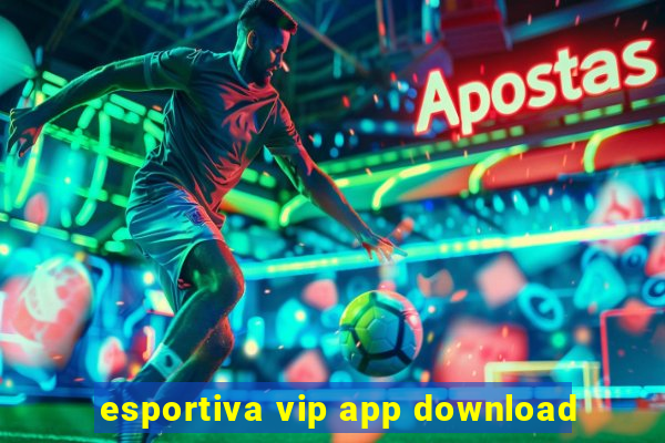 esportiva vip app download