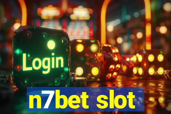 n7bet slot