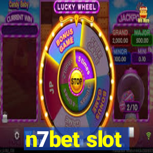 n7bet slot