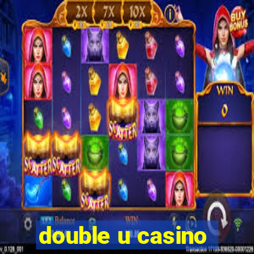 double u casino