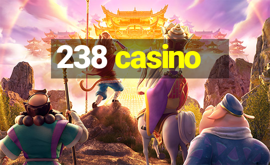 238 casino