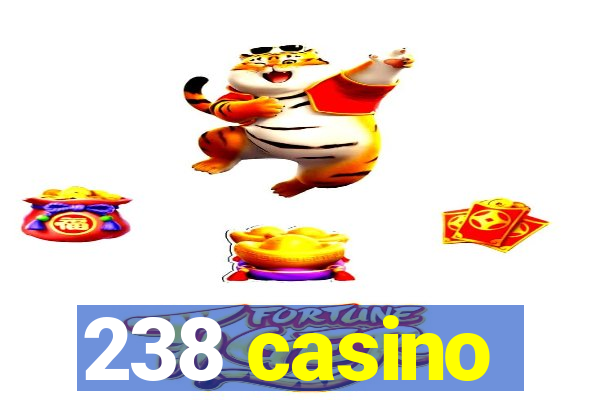 238 casino