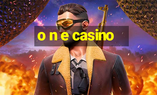 o n e casino