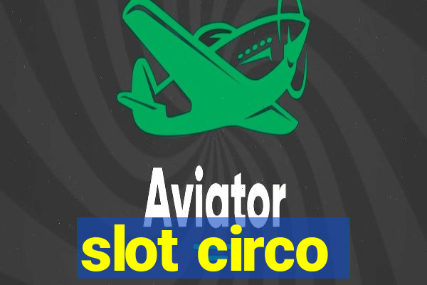 slot circo