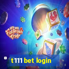 t111 bet login