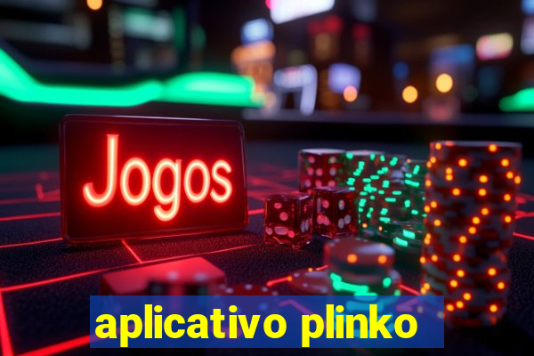 aplicativo plinko