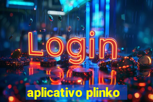 aplicativo plinko