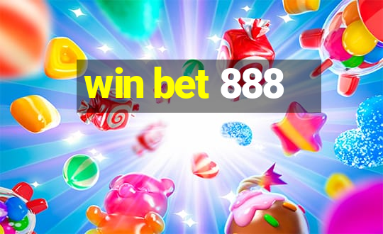 win bet 888