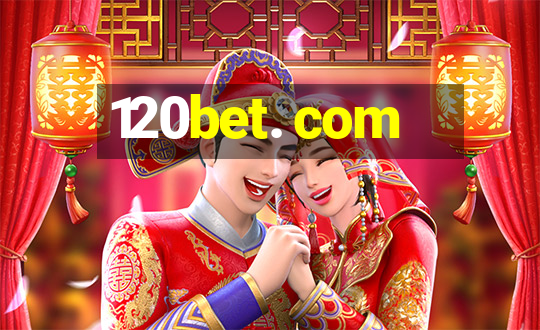 120bet. com