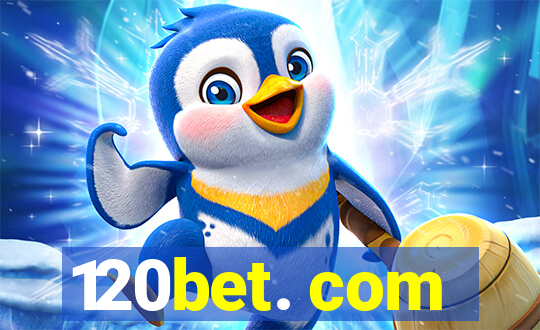 120bet. com