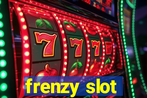 frenzy slot