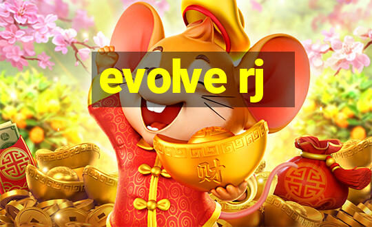 evolve rj