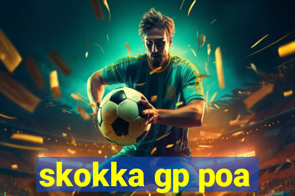 skokka gp poa