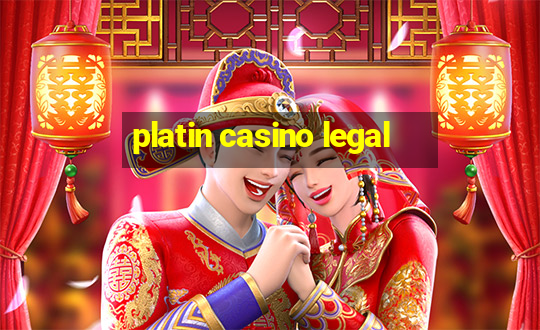 platin casino legal