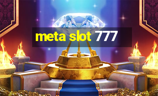 meta slot 777