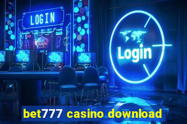 bet777 casino download