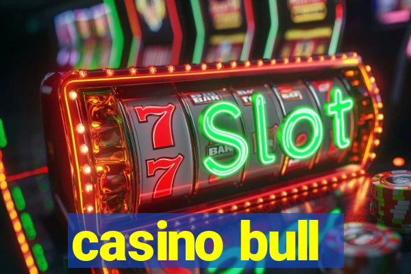 casino bull