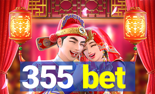 355 bet