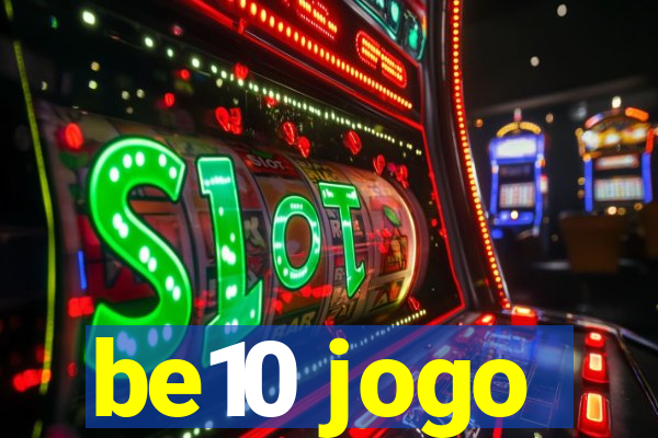 be10 jogo