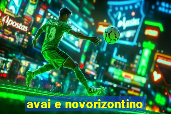 avai e novorizontino