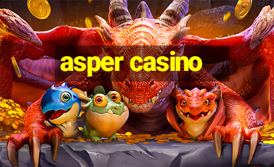 asper casino