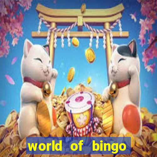 world of bingo zitro online