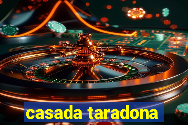 casada taradona