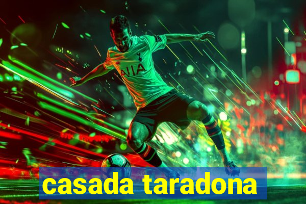 casada taradona