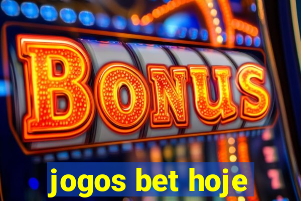 jogos bet hoje