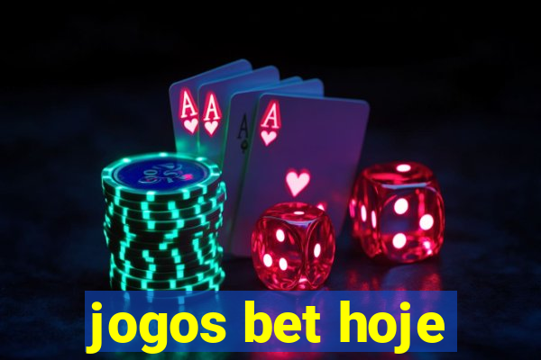 jogos bet hoje