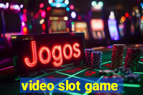 video slot game