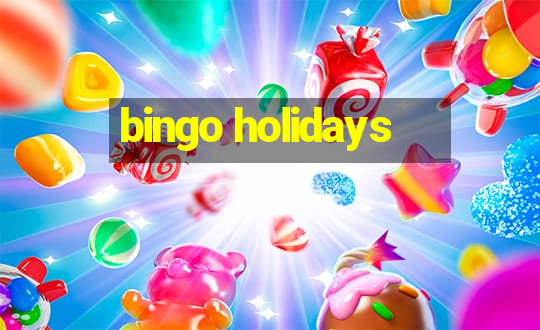 bingo holidays